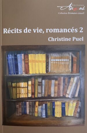 Récits de vie, romancés 2