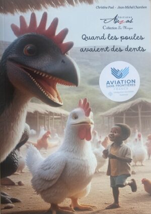 Quand les poules avaient des dents